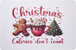 Set de table 43x28cm Christmas calories don't count